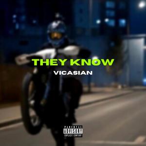 They Know (Explicit)