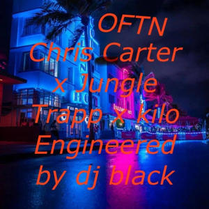 OFTN (feat. Jungle trapp & Kilo) (Radio Edit)