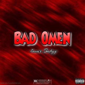 Bad Omen (Explicit)