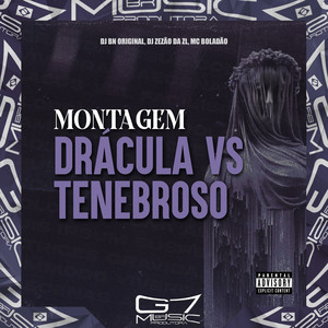 Montagem Drácula Vs Tenebroso (Explicit)