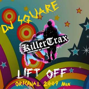 Lift Off (2009 Mix)