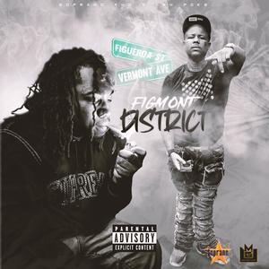 Figmont District (feat. Ceh Poke) (Explicit)