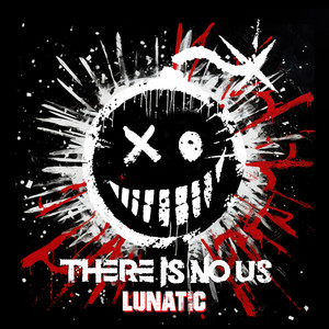 Lunatic (Explicit)