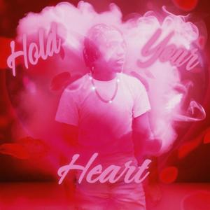 Hold Your Heart (Explicit)