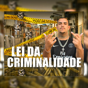 Lei da Criminalidade (Explicit)