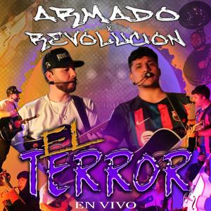 EL TERROR (EN VIVO) (feat. Revolucion) [Explicit]