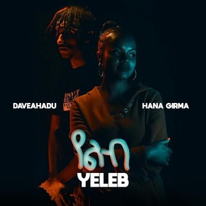 YELEB (feat. Daveahadu)