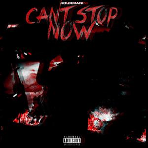 Cant Stop Now Deluxe (Explicit)