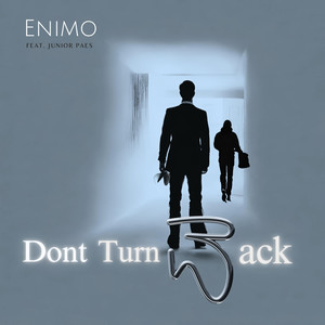 Dont Turn Back