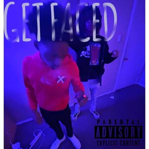 Get Faced (feat. Luh Ash) [Explicit]