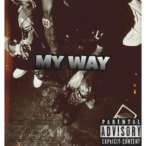 My Way (Explicit)