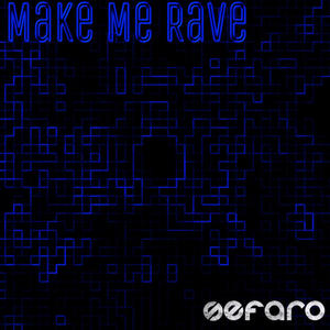 Make Me Rave