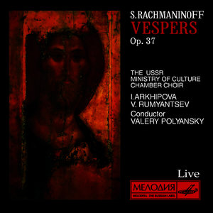 Rachmaninoff: Vespers, Op. 37 (Live)