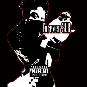 Forever 3LB (Explicit)