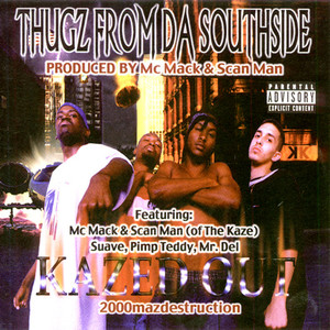 2000 Mazdestruction (feat. Mr. Del & Kami Kaze Inc.) (Explicit)