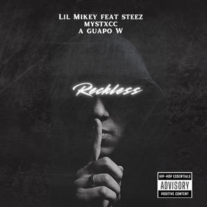 Reckless (feat. Steez, Mystxcc & Guapo X) (Explicit)