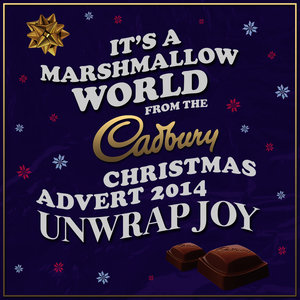 It's a Marshmallow World (From the Cadbury Christmas T.V. Advert " Unwrap Joy") - Single