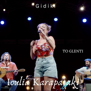 To Glenti [feat. Ioulia Karapataki] (Live)