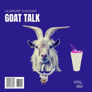 Goat Talk (Explicit)