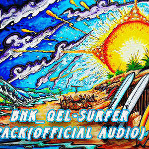 Surfer Pack (Official Audio) (Explicit)