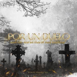 Por Un Duelo (feat. Mora Sinfoniko) (Explicit)