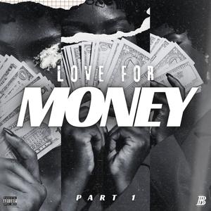 Love For Money (feat. K. Lajuan) (Explicit)