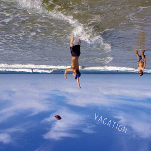 Vacation (Explicit)