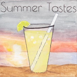 Summer Tastes