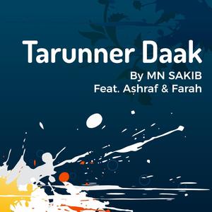 Tarunner Daak (feat. Ashraf Ahmed & Farah Chowdhury)