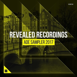 Revealed Recordings Presents: ADE Sampler 2017