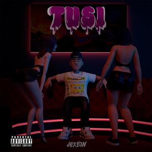 Tusi (Explicit)