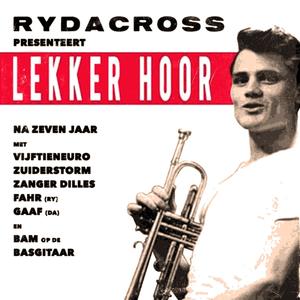 Lekker Hoor (feat. Zuiderstorm, Vijftieneuro & Zanger Dilles) [Explicit]