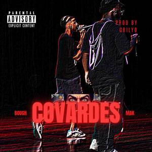 Covardes (Explicit)