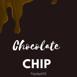 Chocolate Chip (Explicit)