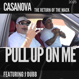 Pull up on Me (feat. J Dubb|Explicit)