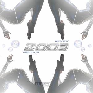 2003 (feat. New Boy )