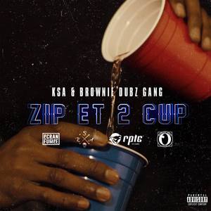 Zip et 2 Cup