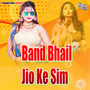 Band Bhail Jio Ke Sim