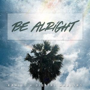 Be Alright