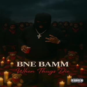 When thugs die (Explicit)