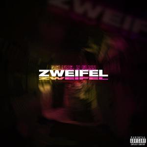 Zweifel (feat. FlxN) [Explicit]