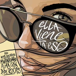 Ella Viene pa’ Eso