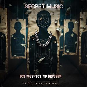 Los Muertos No reviven (Explicit)