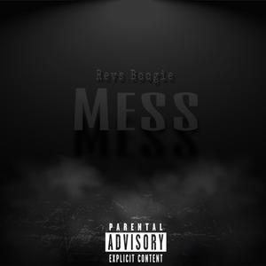 Mess (Explicit)