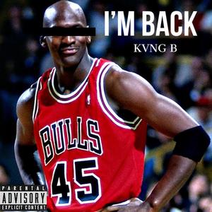 I'm Back (Explicit)