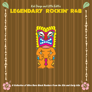 Keb Darge & Little Edith's Legendary Rockin' R'n'B