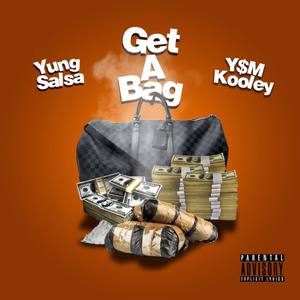 Get A Bag (Explicit)