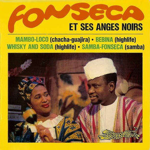 Fonseca Et Ses Anges Noirs