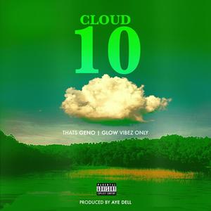 Cloud 10(feat. GlowVibezOnly) (Explicit)