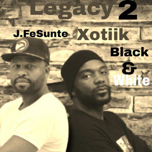 Legacy 2: Black & White (Explicit)